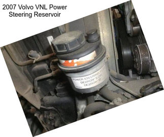 2007 Volvo VNL Power Steering Reservoir