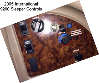 2005 International 9200 Sleeper Controls