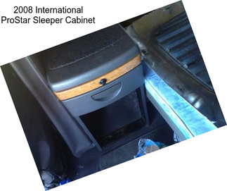 2008 International ProStar Sleeper Cabinet