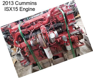 2013 Cummins ISX15 Engine