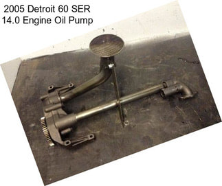 2005 Detroit 60 SER 14.0 Engine Oil Pump