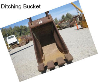 Ditching Bucket