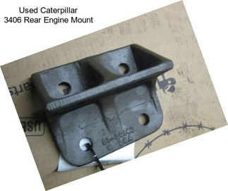 Used Caterpillar 3406 Rear Engine Mount