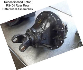 Reconditioned Eaton RS404 Rear Rear Differential Assemblies