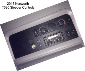 2015 Kenworth T680 Sleeper Controls