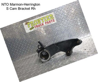 NTO Marmon-Herrington S Cam Bracket Rh