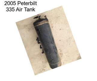 2005 Peterbilt 335 Air Tank