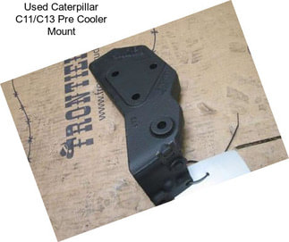 Used Caterpillar C11/C13 Pre Cooler Mount