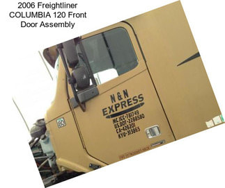 2006 Freightliner COLUMBIA 120 Front Door Assembly