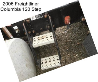 2006 Freightliner Columbia 120 Step