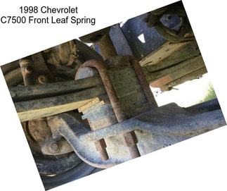 1998 Chevrolet C7500 Front Leaf Spring