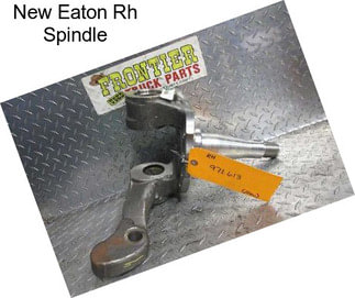 New Eaton Rh Spindle