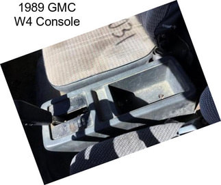1989 GMC W4 Console