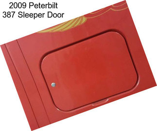 2009 Peterbilt 387 Sleeper Door
