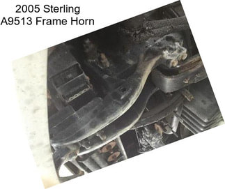 2005 Sterling A9513 Frame Horn