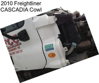 2010 Freightliner CASCADIA Cowl