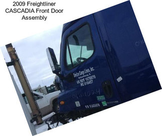 2009 Freightliner CASCADIA Front Door Assembly