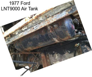 1977 Ford LNT9000 Air Tank