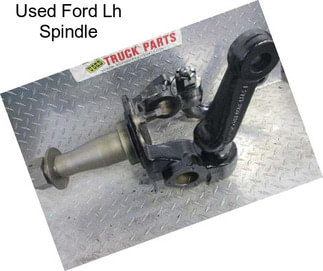 Used Ford Lh Spindle