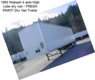 1993 Wabash 4 axle High cube dry van - FRESH PAINT! Dry Van Trailer