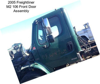 2005 Freightliner M2 106 Front Door Assembly