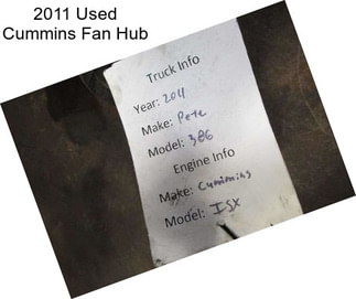 2011 Used Cummins Fan Hub