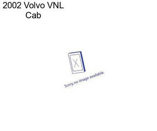 2002 Volvo VNL Cab