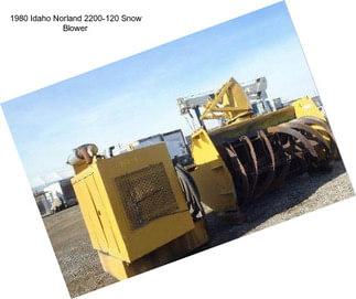 1980 Idaho Norland 2200-120 Snow Blower