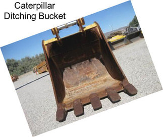 Caterpillar Ditching Bucket
