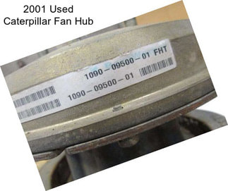 2001 Used Caterpillar Fan Hub