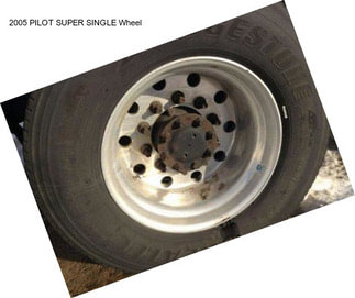 2005 PILOT SUPER SINGLE Wheel