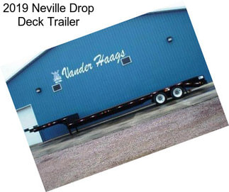 2019 Neville Drop Deck Trailer