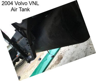 2004 Volvo VNL Air Tank