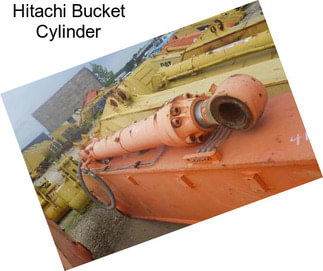 Hitachi Bucket Cylinder