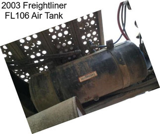 2003 Freightliner FL106 Air Tank