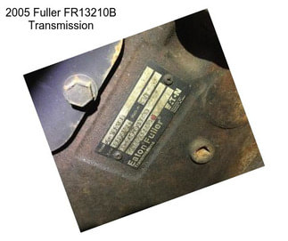 2005 Fuller FR13210B Transmission