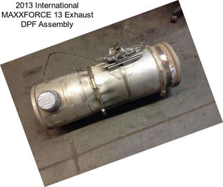 2013 International MAXXFORCE 13 Exhaust DPF Assembly