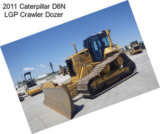2011 Caterpillar D6N LGP Crawler Dozer