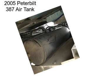 2005 Peterbilt 387 Air Tank