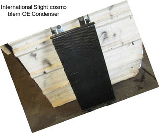 International Slight cosmo blem OE Condenser