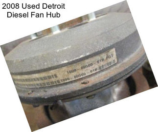 2008 Used Detroit Diesel Fan Hub