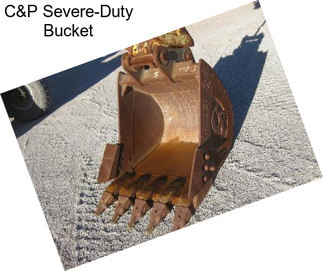 C&P Severe-Duty Bucket