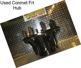 Used Conmet Frt Hub