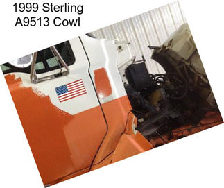 1999 Sterling A9513 Cowl