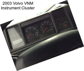 2003 Volvo VNM Instrument Cluster