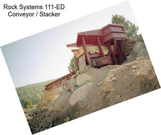 Rock Systems 111-ED Conveyor / Stacker