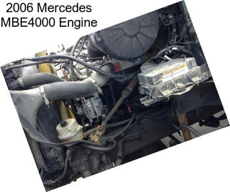 2006 Mercedes MBE4000 Engine