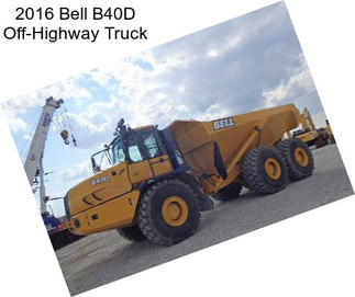 2016 Bell B40D Off-Highway Truck