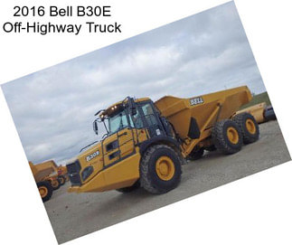 2016 Bell B30E Off-Highway Truck