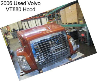 2006 Used Volvo VT880 Hood